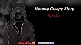 Tus hluas Nraug | Hmong Creepy Story 12/15/2020