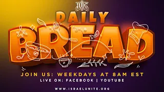 #IUIC | Our Daily Bread:The Split in Israel