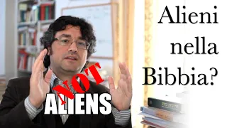 Alieni nella Bibbia?