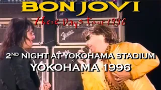 Bon Jovi - Classic 2nd Night at Yokohama Stadium - Yokohama 1996 - Proshot - Video Remaster