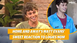 Home and Away's Matt Evans' sweet reaction to Logies nomination | Yahoo Australia