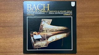 Arthur Grumiaux BWV 1017 J S Bch No 4 in C mainor　Six Sonatas for Viplin Harpsichord Arthur Grumiaux