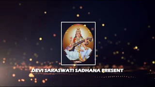 DEVI SARASWATI SADHANA GROUP'S INTRO VIDEO....VIDEO MADE BY @MANODARSHAN