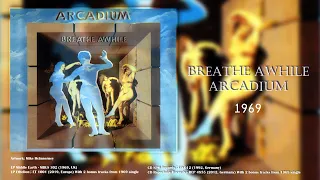 Arcadium - Breathe Awhile (1969)