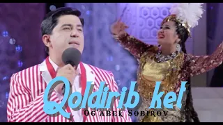 Og'abek Sobirov - Qoldirib ket (Concert Version) 2017