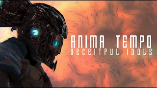 Anima Tempo - Deceitful idols (Official Lyric Video)