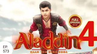 Aladdin Full Episode 572/573 Season 4 Leak Season 4 Me Aag Lagega