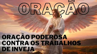 🙏🌟🙌Oração contra os trabalhos de inveja🙏🌟🙌