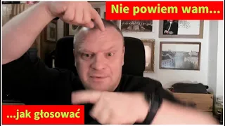 Nie powiem wam, na kogo głosować