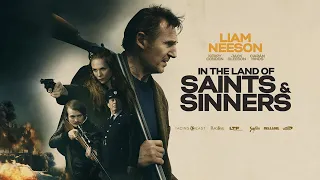 In the Land of Saints and Sinners (2023) Movie || Liam Neeson, Kerry Condon || Review and Facts