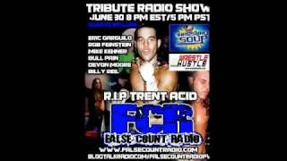 "Pitbull #1" Gary Wolf remembers Trent Acid