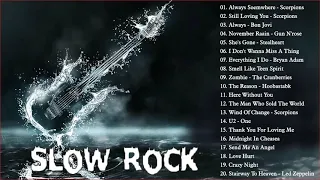 Scorpions, Bon Jovi, U2,  CCR, Nirvana, Aerosmith  Best Slow Rock Ballads 80s, 90s