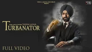 Turbanator - Tarsem Jassar (Official Video) Sukhe | Punjabi Songs 2018 | Vehli Janta Records