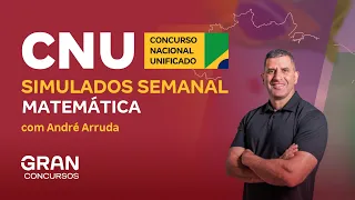Concurso Nacional Unificado - CNU | Simulados Semanais | Matemática | Dia 5