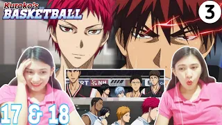 Kuroko's Basketball Reaction | Season 3: Episodes 17 & 18 | RAKUZAN vs SEIRIN