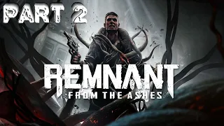 Remnant: From the Ashes [Часть 2] Зона Фэрвью (Nintendo Switch)