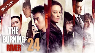 [Eng Sub] The Burning River 24 (Jiang Qinqin, Zhou You) | 迷雾追踪