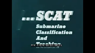 SUBMARINE CLASSIFICATION AND TRACKING SYSTEM ( SCAT ) 1960s ANTI-SUBMARINE WARFARE NOISEMAKER  17074