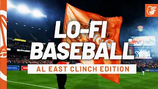 Lo-Fi Baseball | AL East Clinch Edition | Baltimore Orioles