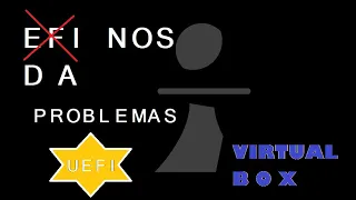 ♟️  PROBLEMAS CON EFI ♟️UEFI STARTUP.NSH✅  PARTICIÓN DISCO 0 ✅