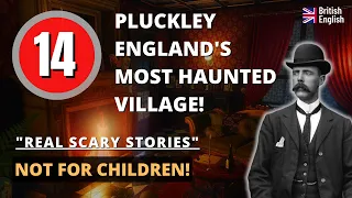 Real Life Ghost Stories | Englands Most Haunted Village