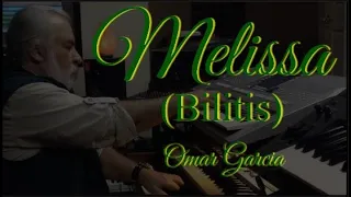 MELISSA (Bilitis) Francis Lai - OMAR GARCIA - HAMMOND SKX