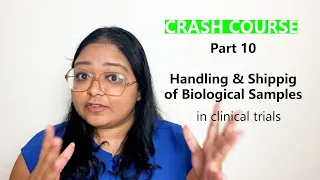 Processing & Shipping Biological Samples for a Clinical Research Coordinator -Crash Course (Part 10)