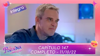 Poliana Moça | Capítulo 147 - 11/10/22 , completo