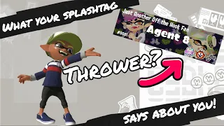 What your SPLASHTAG Says about YOU! - Splatoon