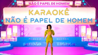 Pabllo Vittar - Não é Papel de Homem (Official Karaoke)