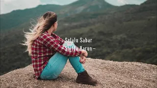 Selalu Sabar - Shiffa Harun || (Lirik Lagu)