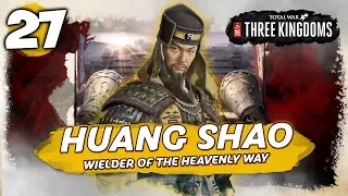 DEFENDER OF THE YELLOW RIVER! Total War: Three Kingdoms - Huang Shao - Romance Campaign #27