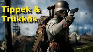 Battlefield 1 - Tippek & Trükkök - 1.Rész