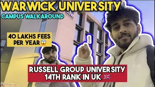 University of Warwick | Campus life and walkaround| Russell group University | tution Fees