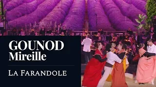 GOUNOD : Mireille "The Farandole" [HD]