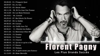 Florent Pagny Les Plus Grands Succès || Florent Pagny Best Of Album 2023