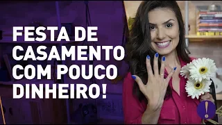 COMO ECONOMIZAR PRA CASAR!? Dicas PODEROSAS e PRÁTICAS!