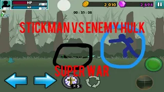 stickman vs enemy hulk.super war.in anger of stick 5