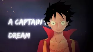 One Piece「ASMV」- A Captain's Dream