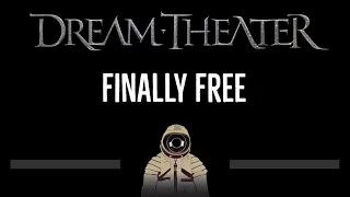 Dream Theater • Finally Free (CC) 🎤 [Karaoke] [Instrumental Lyrics]