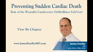 Preventing Sudden Cardiac Death: Role of the Wearable Cardioverter Defibrillator (LifeVest)