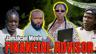 FINANCIAL ADVISOR | JAMAICAN MOVIE 2024 RICHARD BROWN FILMS