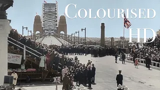 Construction & Opening of the Sydney Harbour Bridge (1926-1932, Colourised, HD)