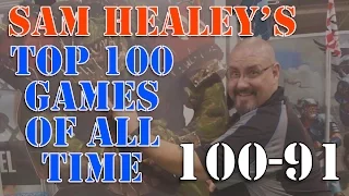 Sam Healey's Top 100 Games of All Time: #100 - #91