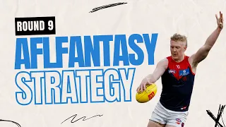 AFL Fantasy 2024 | Round 9 Trade & Strategies
