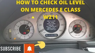 HOW TO check oil level on Mercedes E class W211