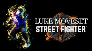 Street Fighter 6 - Luke Moveset (Full Video Move List)