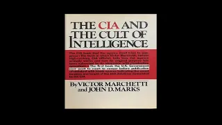 The CIA and the Cult of Intelligence Audiobook (part 3 of 3)