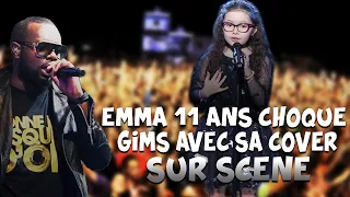 EMMA 11 ANS CHOQUE GIMS AVEC SA COVER SUR SCÈNE !