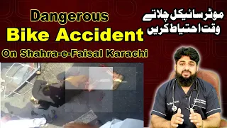 Dangerous Bike Accident on Shahra-e-faisal || By Dr Nasir Javed